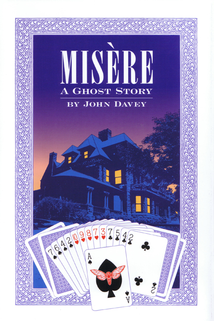 <b><i>Misère: A Ghost Story</i> (2011), by John Davey<b>