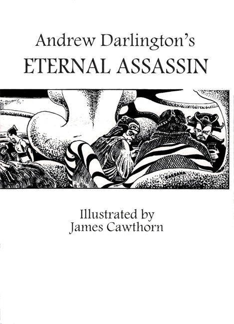 2013  <b><I>Eternal  Assassin</I></b>, by Andrew Darlington, Spectre Press h/c