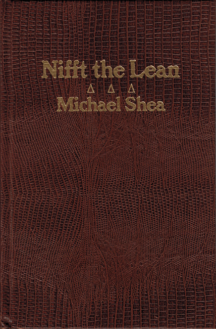 <b>   Shea, Michael: <i>Nifft The Lean</b></i>, Darkside Press, 1994 ltd. ed. h/c