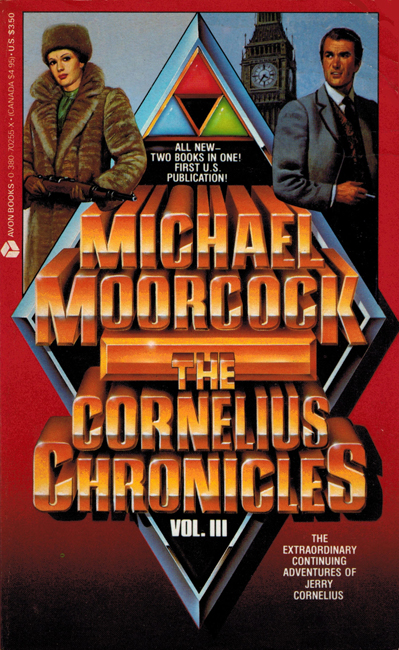 The Cornelius Chronicles Vol. III, 1987, Avon p/b omnibus