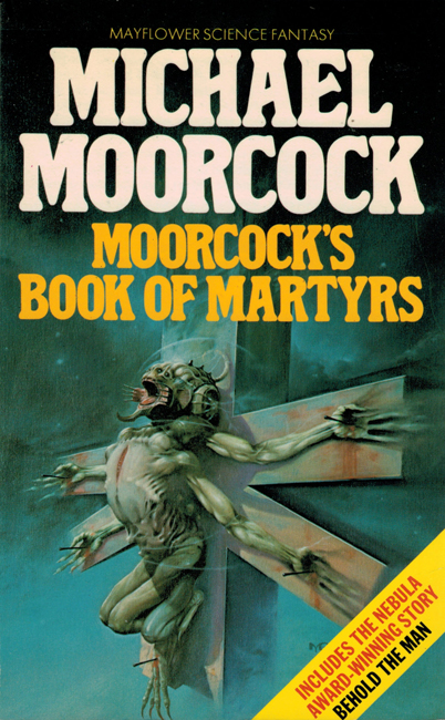 Moorcock's Book Of Martyrs, 1981, Granada p/b