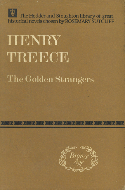 Treece, Henry — Golden Strangers, The, 1967
