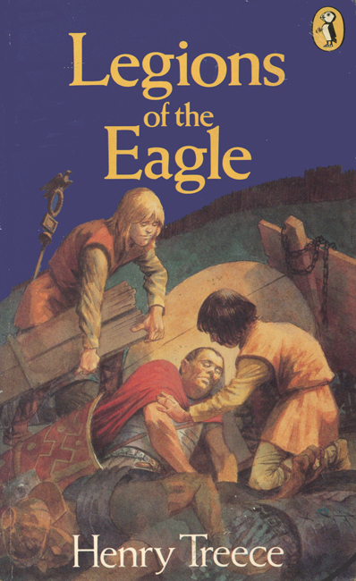 Treece, Henry — Legions Of The Eagle, 1985